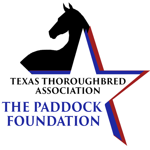 Texas Thoroughbred Association THE PADDOCK FOUNDATION